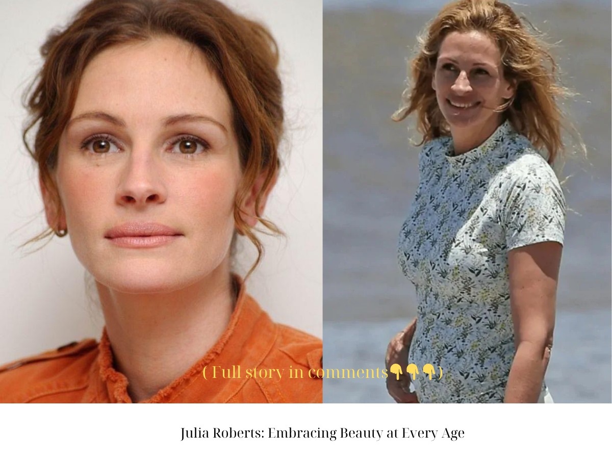 Julia Roberts: Embracing Beauty At Every Age - News